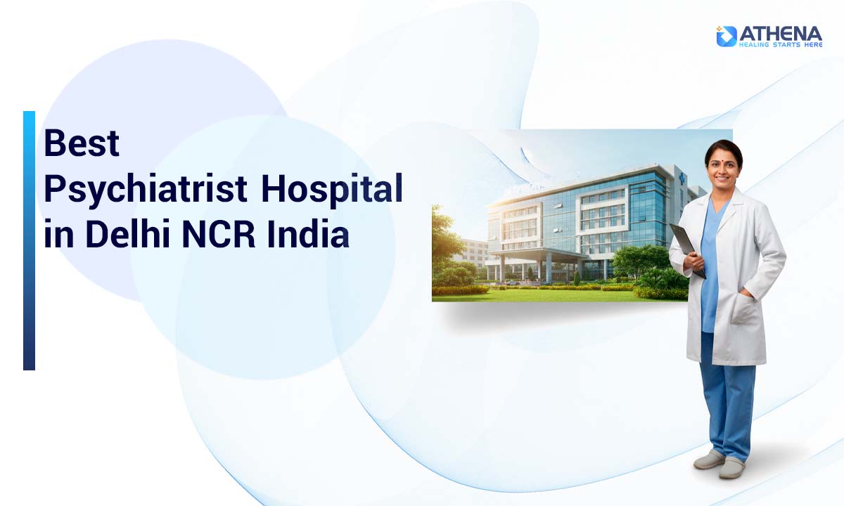 Best Psychiatrist Hospital in Delhi NCR India