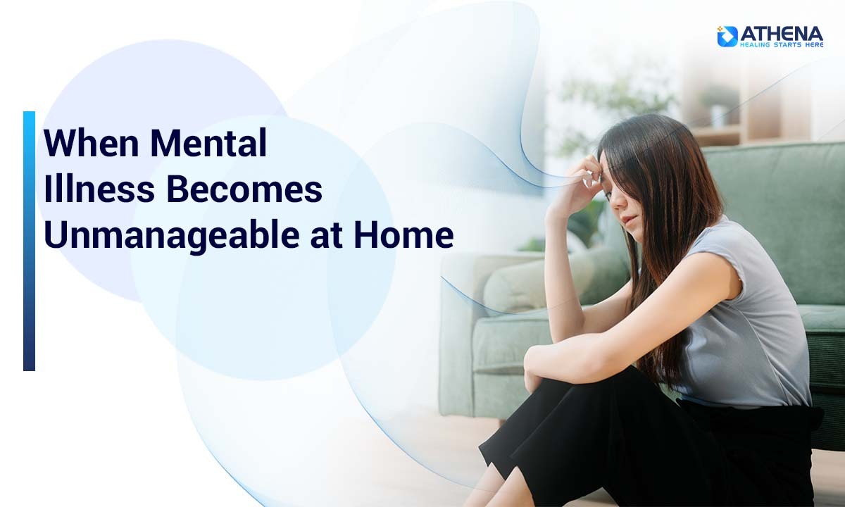 Mental Illness at Home: Management, Challenges and Experiences